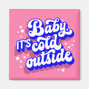 Playful Baby, It’s Cold Outside Winter Design Magnet