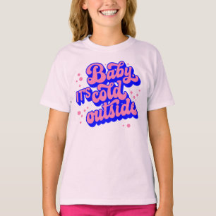 Playful Baby, It’s Cold Outside Winter Design T-Shirt
