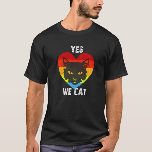 playful cat cat sayings T-Shirt (Front)