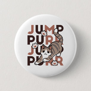 Playful Cat Jump Design - Jump Purr Pun Artwork 2 Inch Round Button