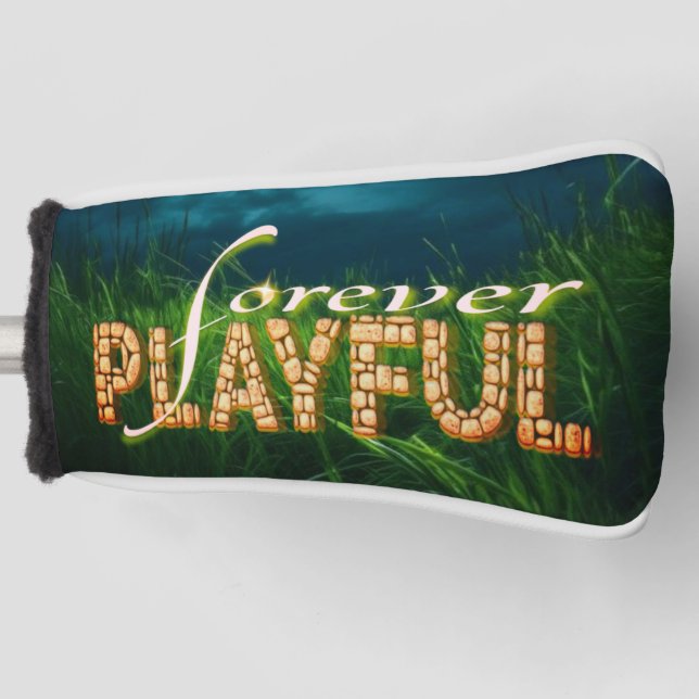  "Playful Forever: Embrace the Child Within" Golf Head Cover (Front)