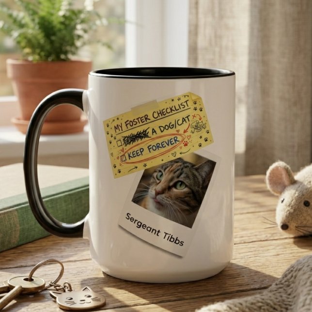Playful Forever Foster Checklist Rescue Gift Mug (Fun Pet Foster Fail photo coffee mug)