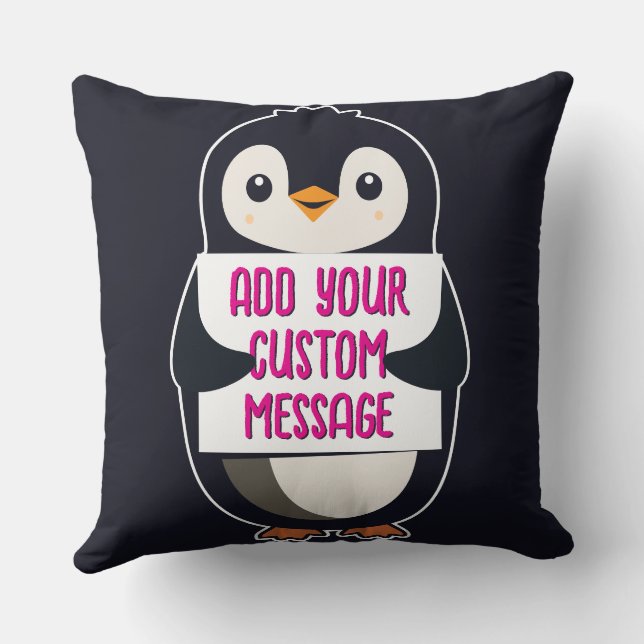 Playful penguin with a sign for your message throw pillow (Back)