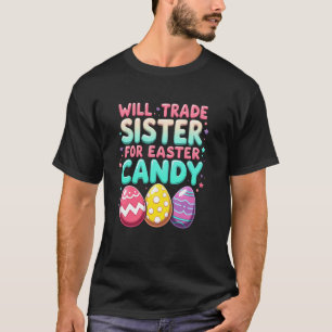Playful Sister Trade Easter Candy 2025 T-Shirt