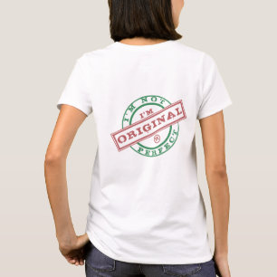 Playful T-Shirt I'm Not Perfect I'm Original