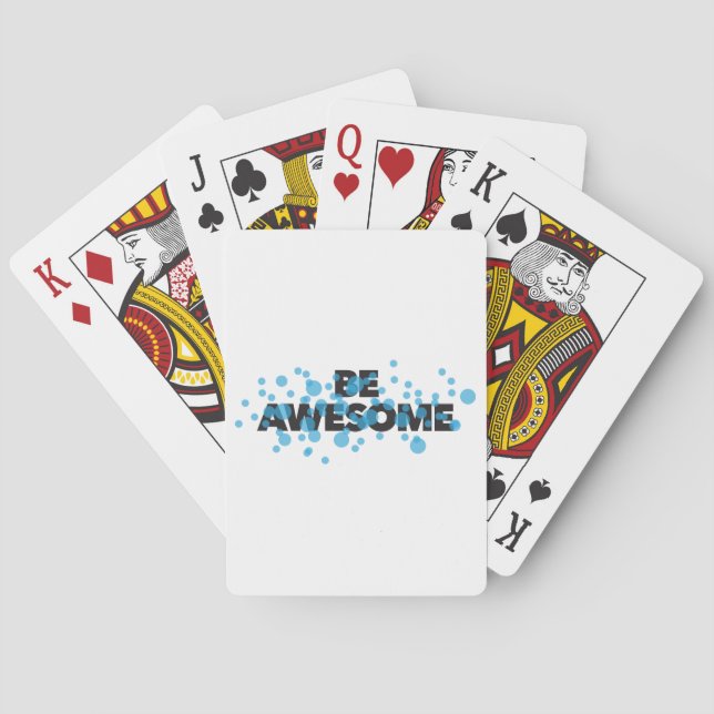 Playful, vibrant, bold, modern design Be Awesome Playing Cards (Back)