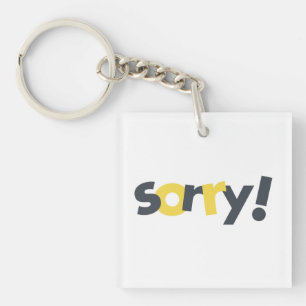 Playful, vibrant, bold, modern design of Sorry Keychain