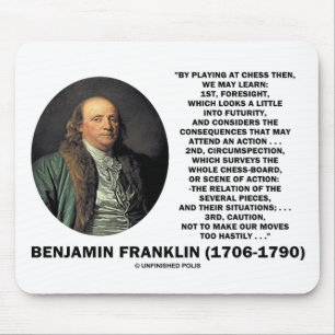 Playing Chess Caution Benjamin Franklin Quote Mouse Pad