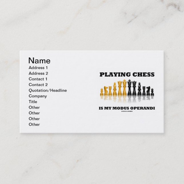 Playing Chess Is My Modus Operandi Business Card (Front)