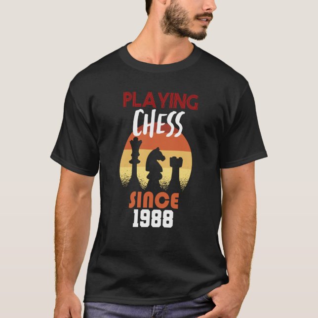 Playing chess since 1988 T-Shirt (Front)