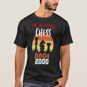 Playing chess since 2000 T-Shirt