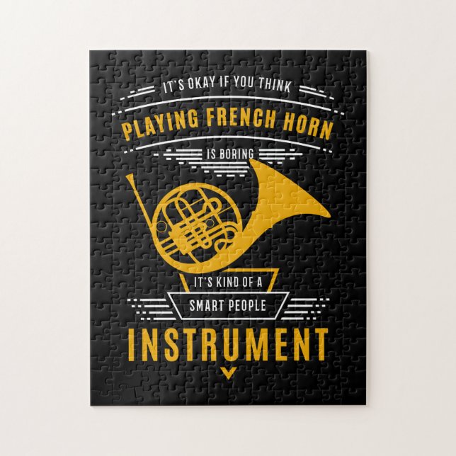 Playing French Horn Is Boring Smart People Instrum Jigsaw Puzzle (Vertical)