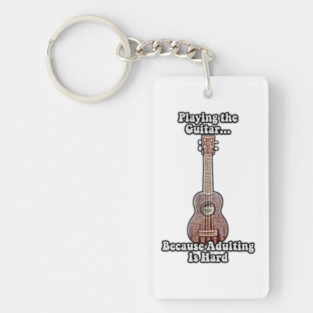 Playing guitar because adulting is hard. vintage keychain (Front)