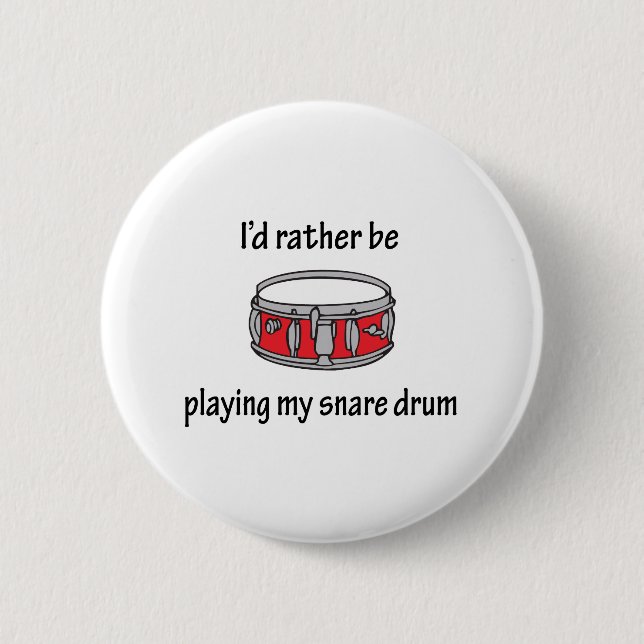 Playing My Snare Drum 2 Inch Round Button (Front)