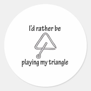 Playing My Triangle Classic Round Sticker