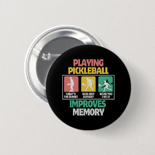 Playing Pickleball Improves Memory 2 Inch Round Button