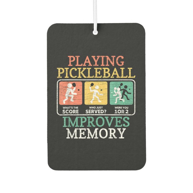 Playing Pickleball Improves Memory  Air Freshener (Front)