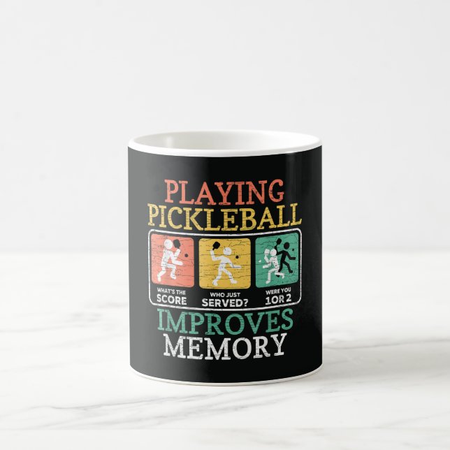 Playing Pickleball Improves Memory  Coffee Mug (Center)