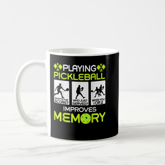 Playing Pickleball Improves Memory Dink Player  Coffee Mug (Left)