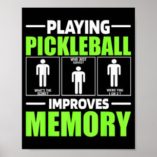 Playing pickleball improves memory dink player poster