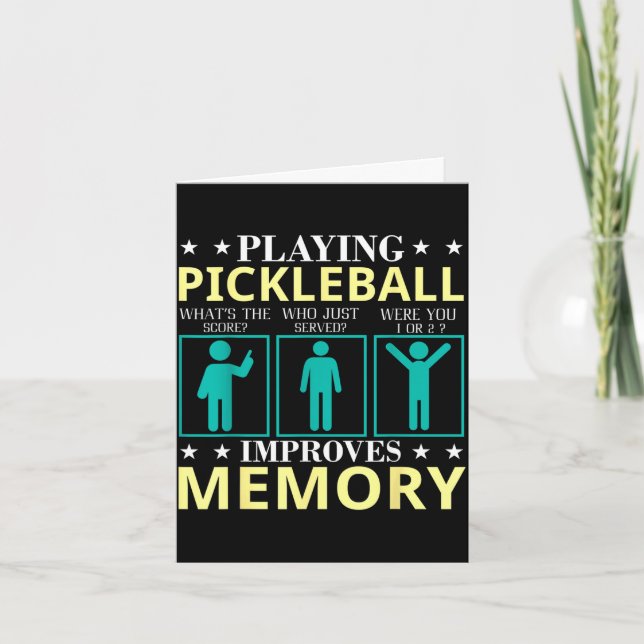 Playing pickleball improves memory, funny pickle card (Front)