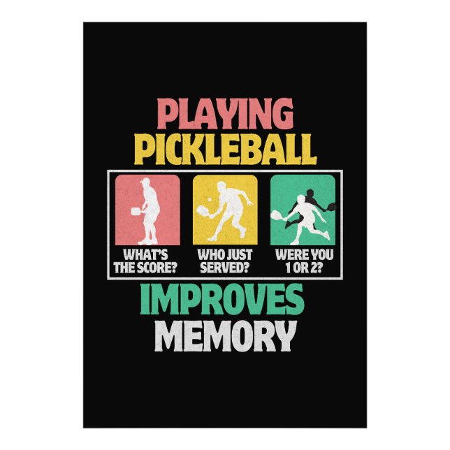Playing Pickleball Improves Memory Photo Print (Front)