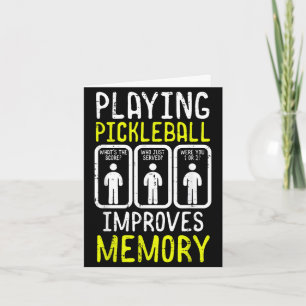 Playing pickleball improves memory pickle ball men card