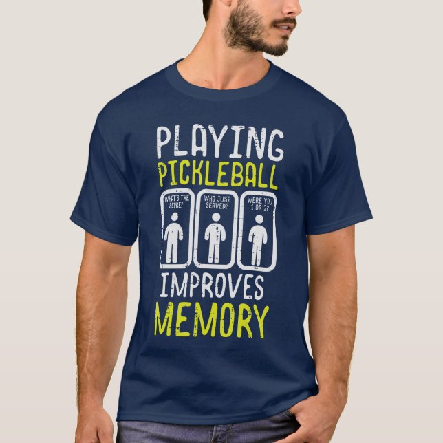 Playing Pickleball Improves Memory Pickle Ball Men T-Shirt (Front)