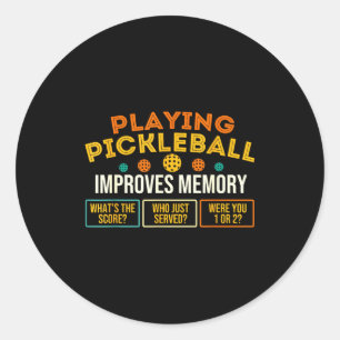 Playing pickleball improves memory - pickleballers classic round sticker
