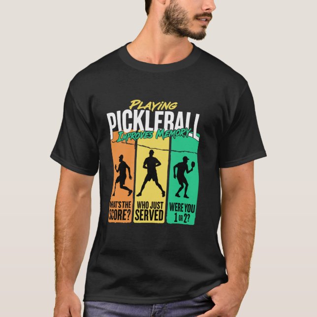 Playing Pickleball Improves Memory Retro Pickle ba T-Shirt (Front)