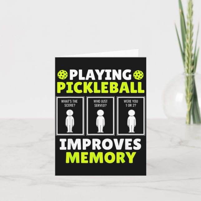 Playing pickleball improves memory shirt funny card (Front)