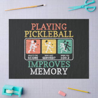 Playing Pickleball Improves Memory  Tissue Paper