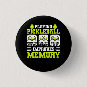Playing Pickleball Improves Memory What's Scores J 1 Inch Round Button