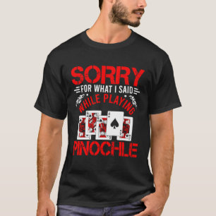 Playing Pinochle Players Casino Card Game Pinochle T-Shirt