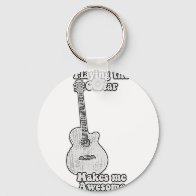 Playing the guitar makes me awesome. black & white keychain (Front)