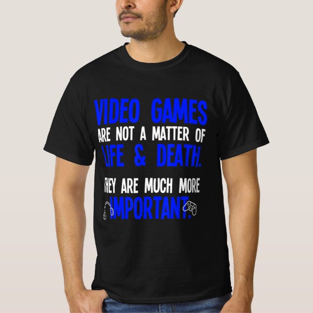 Playing Video Games Fun PC Console Gamer Geek 1 T-Shirt (Front)