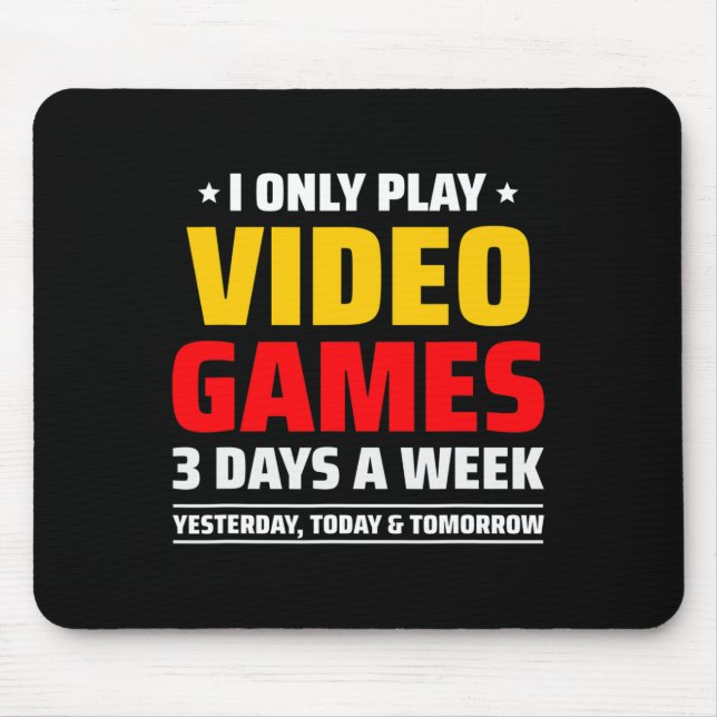 Playing Video Games - Pc Console Gaming - Funny Vi Mouse Pad (Front)