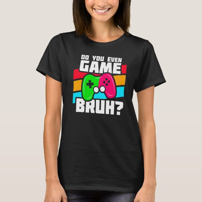 Playing Video Games - PC Console Gaming - Funny Vi T-Shirt (Front)
