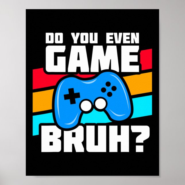 Playing Video Games - Video Gamer Meme - Funny Vid Poster (Front)