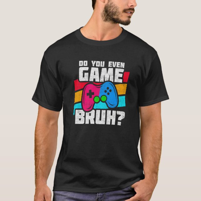 Playing Video Games - Video Gamer Meme - Funny Vid T-Shirt (Front)