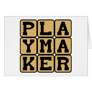 Playmaker, Sports Star or Playwright