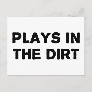 Plays in the Dirt Postcard