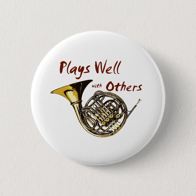 Plays Well with Others 2 Inch Round Button (Front)