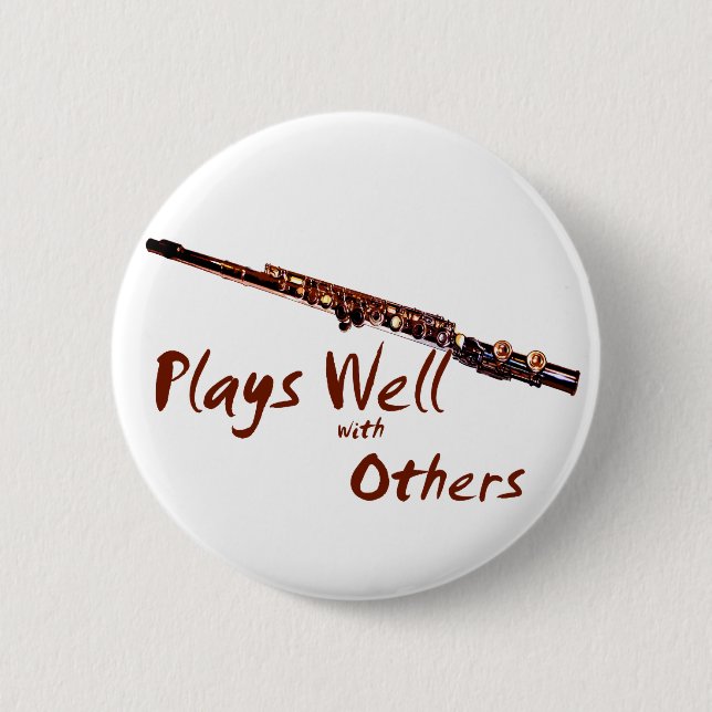 Plays Well with Others / Flute 2 Inch Round Button (Front)