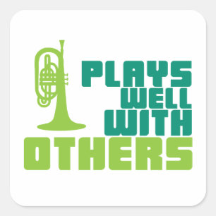 Plays Well with Others - Mellophone Square Sticker
