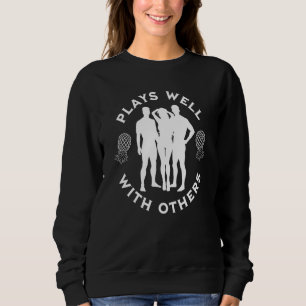 Plays Well With Others Swinger Couples Upside Down Sweatshirt