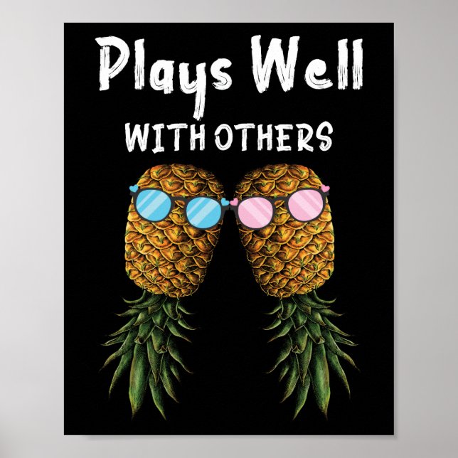 Plays Well With Others Swinger Pinapple Up Side Poster (Front)