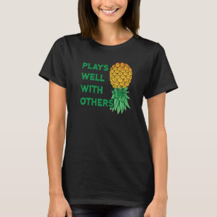 Plays Well With Others Upside Down Pineapple Poly T-Shirt