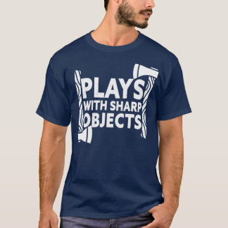Plays With Sharp Objects Ax Throwing 1 T-Shirt
