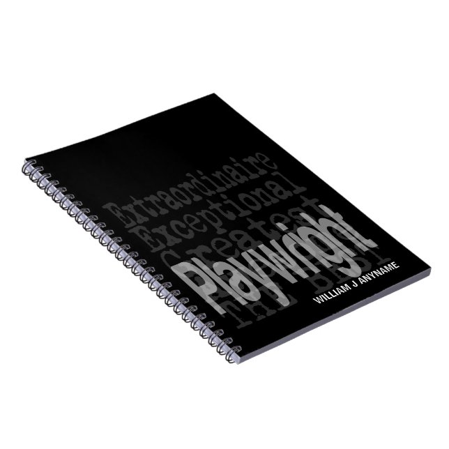 Playwright Extraordinaire CUSTOM Notebook (Right Side)